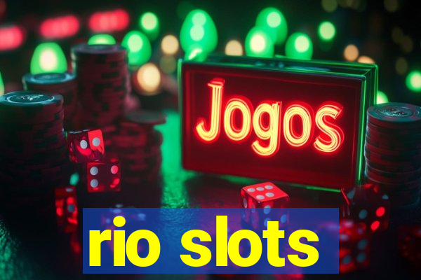 rio slots